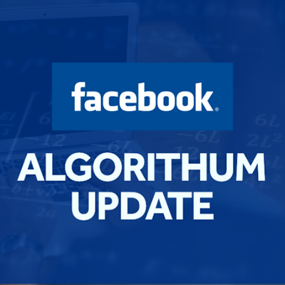How To Work With The New Facebook Algorithm Update